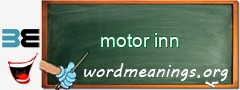 WordMeaning blackboard for motor inn